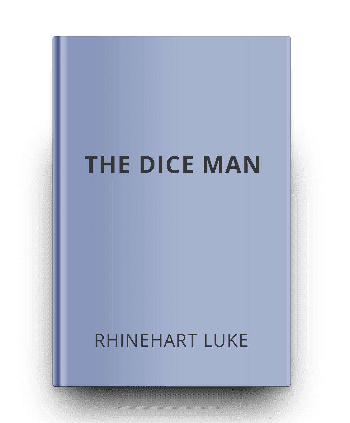 The dice man luke rhinehart pdf
