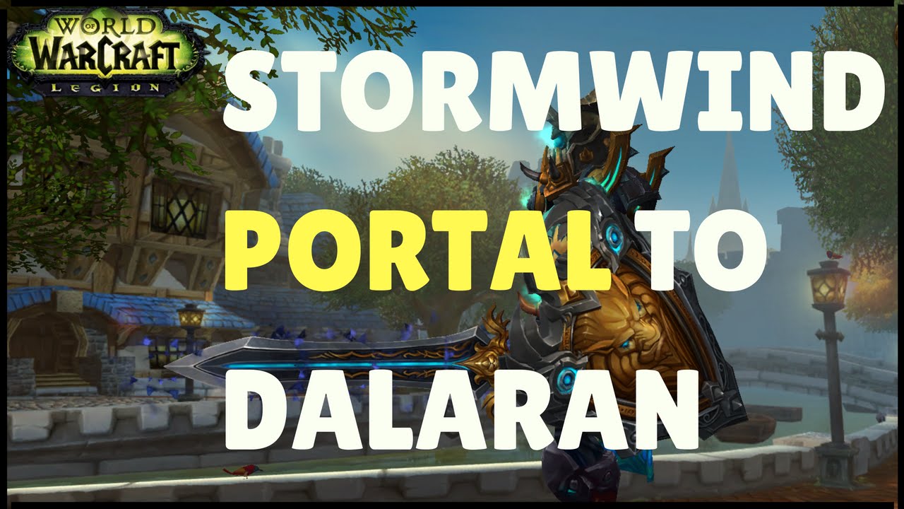 Wow how to get to dalaran from stormwind legion